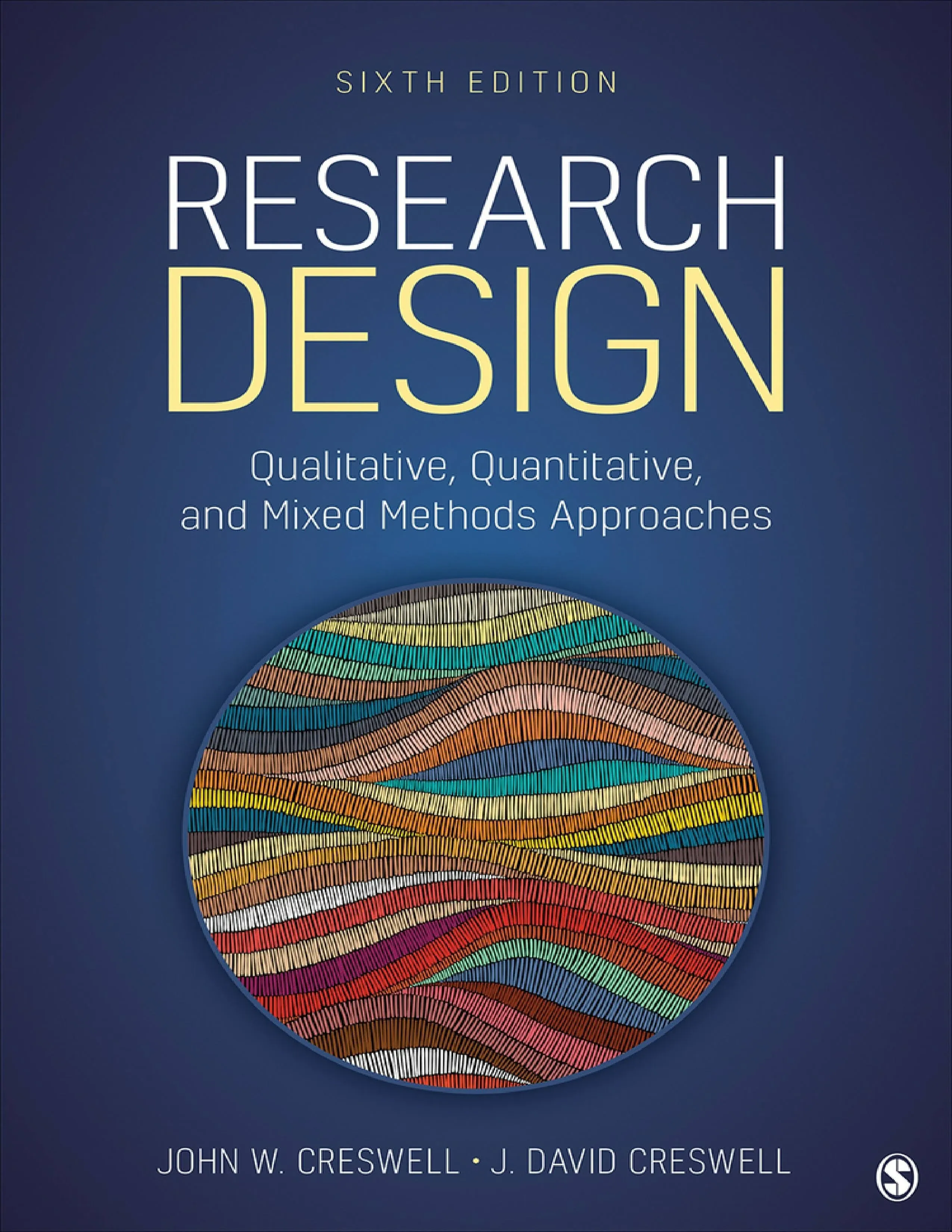 Creswell J. Research Design. Qualitative, Quantitative,...Approaches 6ed 2023