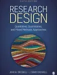 Research Design: Qualitative, Quantitative, and Mixed Methods Approaches [Book]