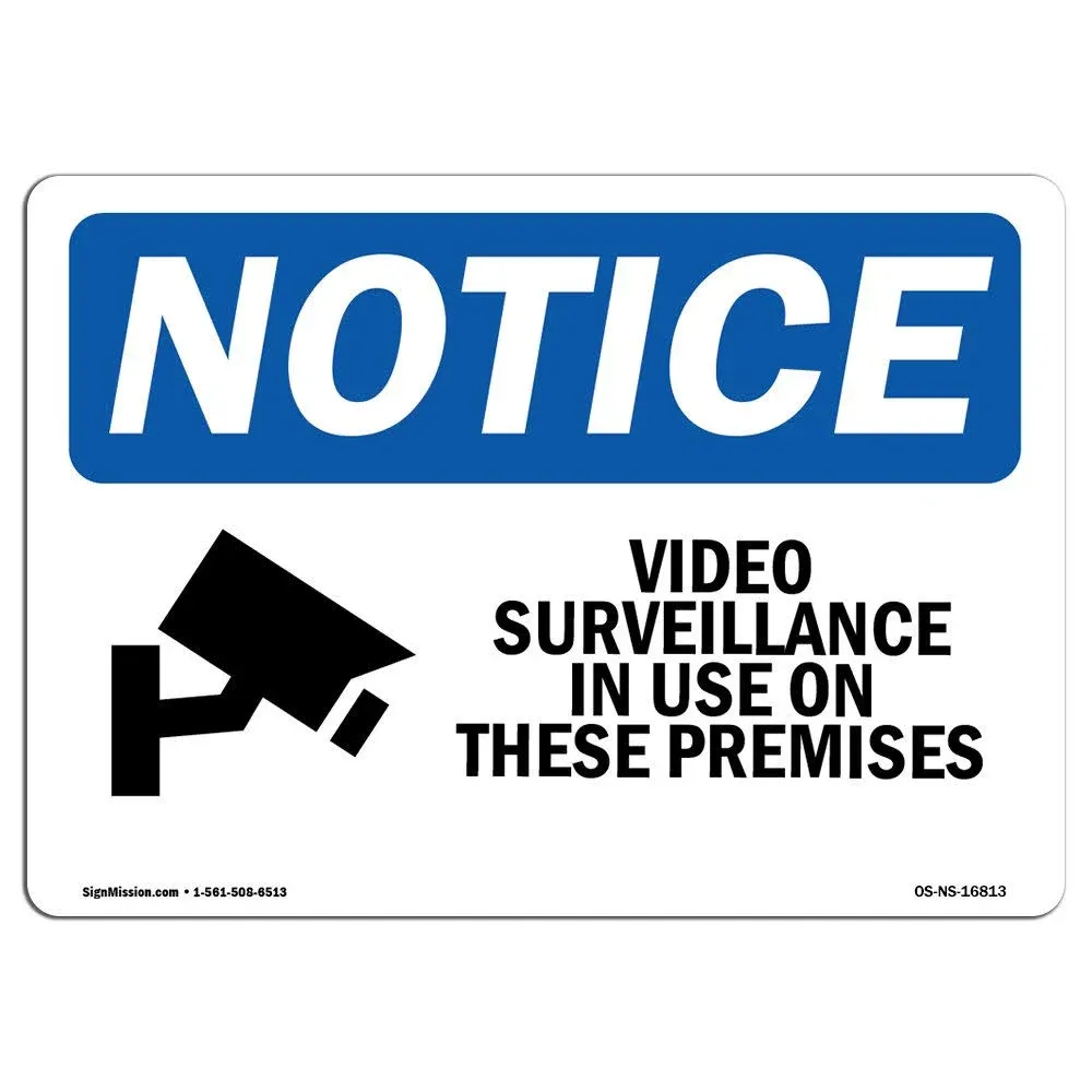 Osha Notice Sign - Notice Video Surveillance in Use on These Premises | Rigid ...