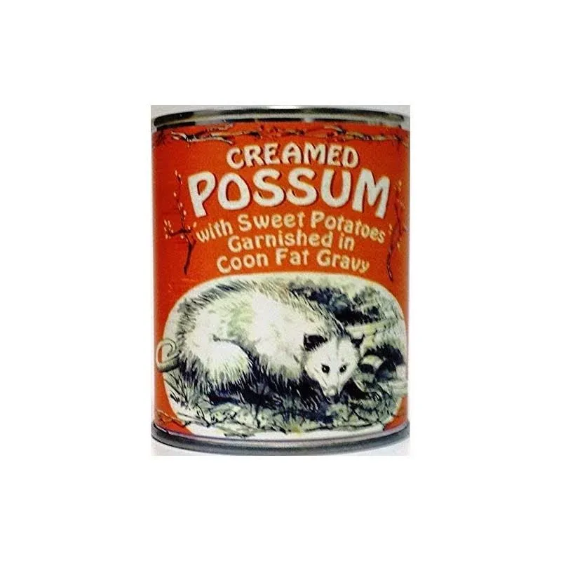 Creamed Possum in Coon Fat Gravy Garnished with Sweet Potatoes (Gag Can)